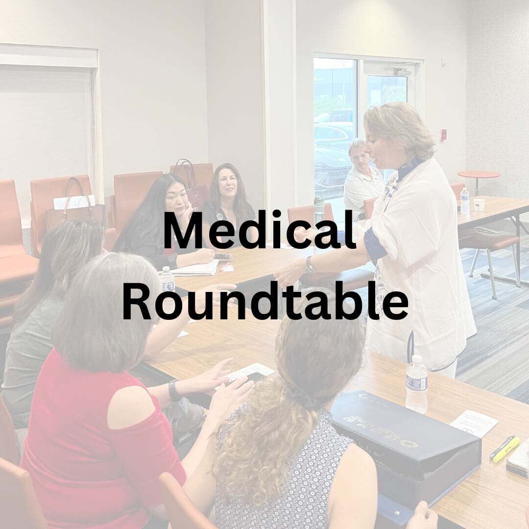 Medical Roundtable Medical Roundtable